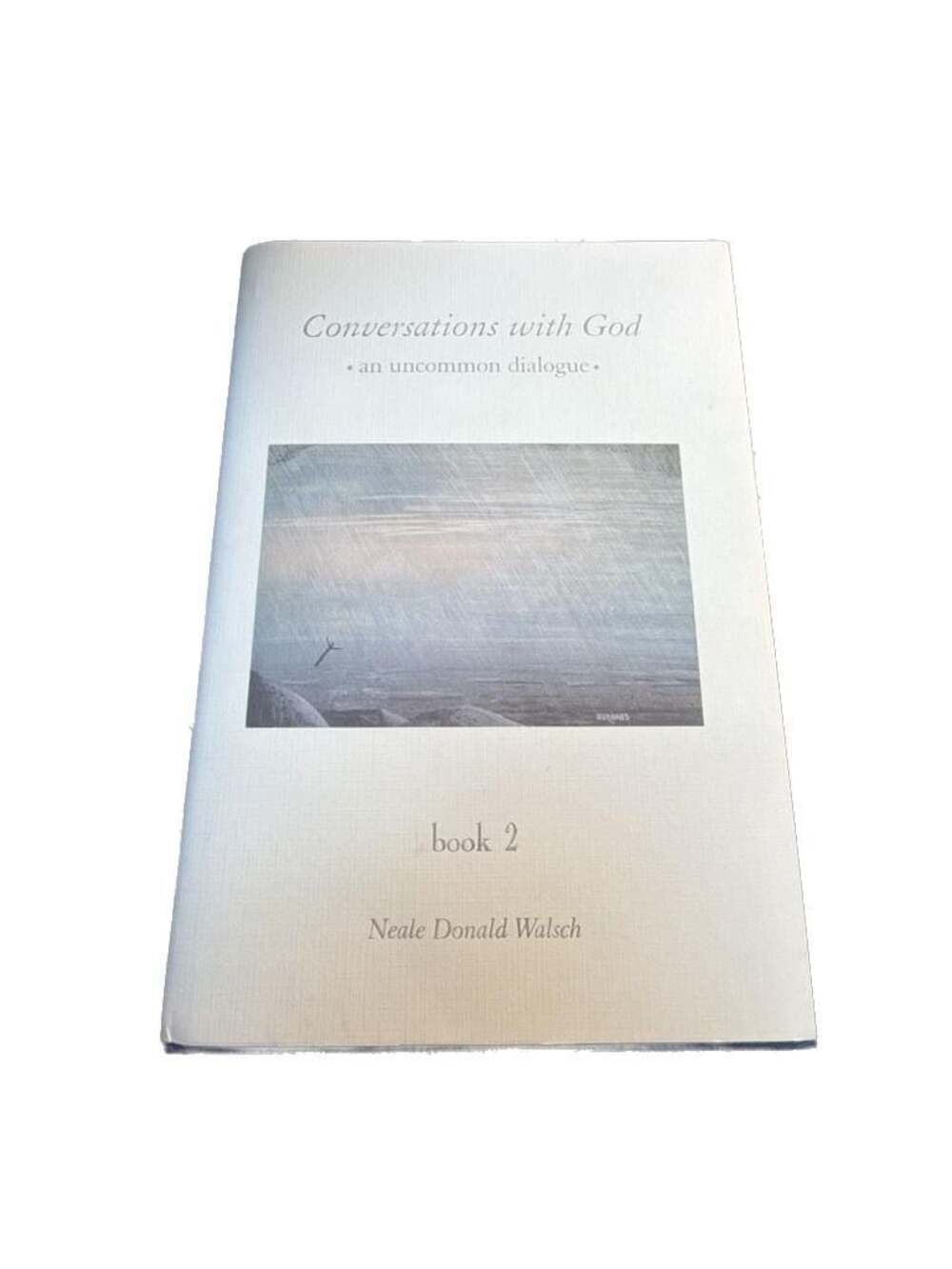 Conversations With God: An Uncommon Dialogue Book 2 - Walsch, Neale Donald: 9781